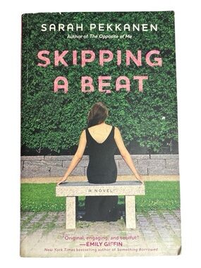 Skipping a Beat by Sarah Pekkanen Paperback Novel